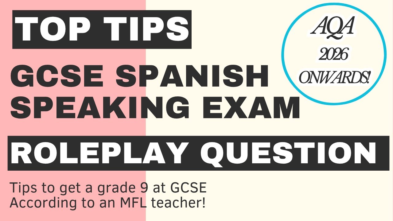 HOW TO GET FULL MARKS IN THE ROLE PLAY QUESTION (AQA) | GCSE SPANISH SPEAKING REVISION