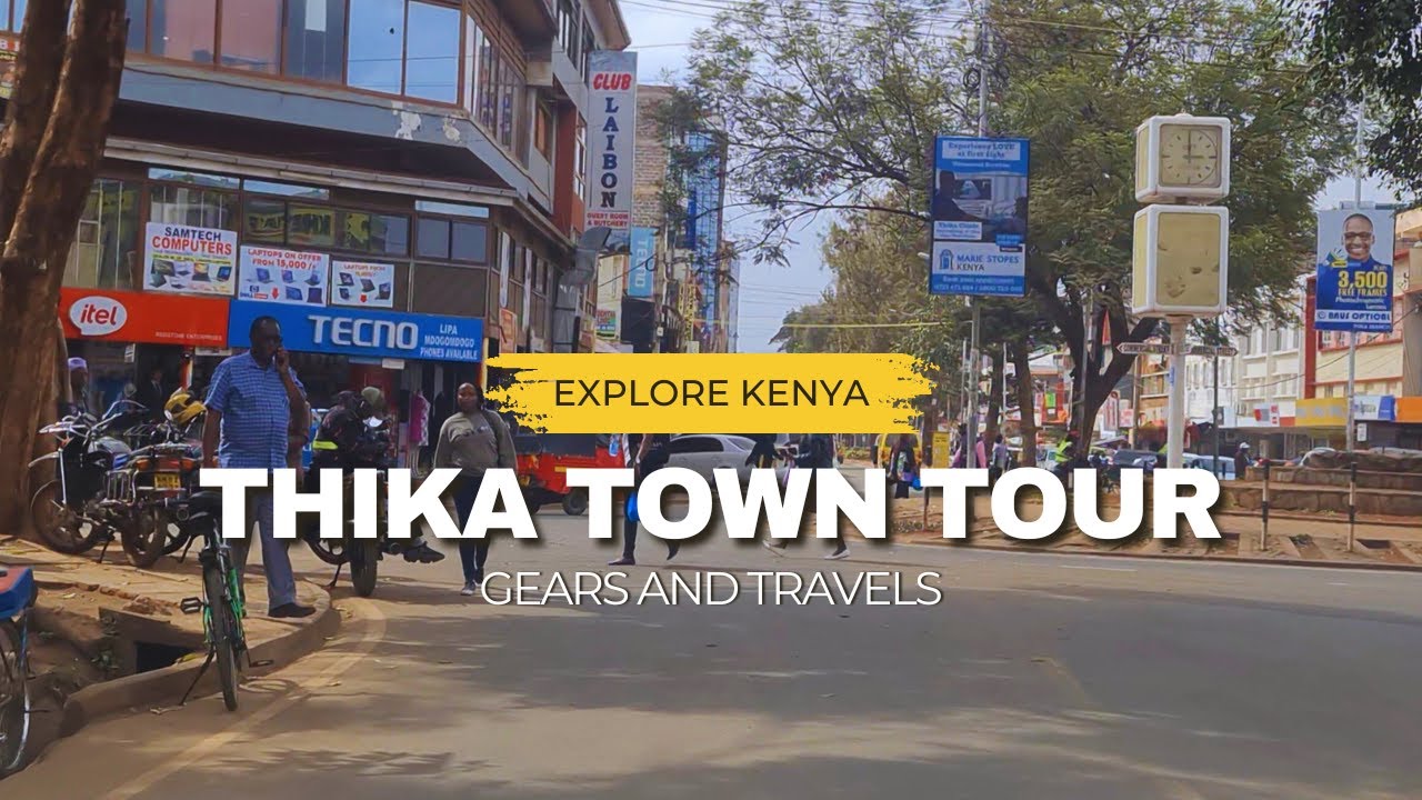 Explore Kenya | Thika Town Tour | 4K Scenic Drive | Gears and Travels