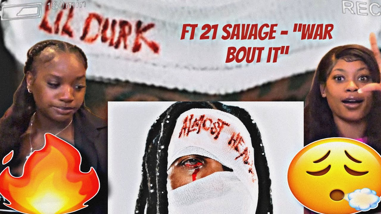 Lil Durk - War Bout It ft. 21 Savage |Reaction!