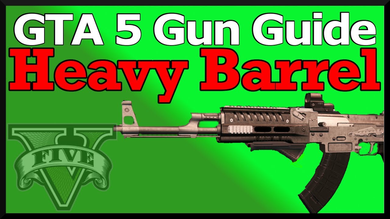 GTA 5 Gun Guide: Heavy Barrel (Best GTA Online Attachment!) Review, Stats, & How To Use