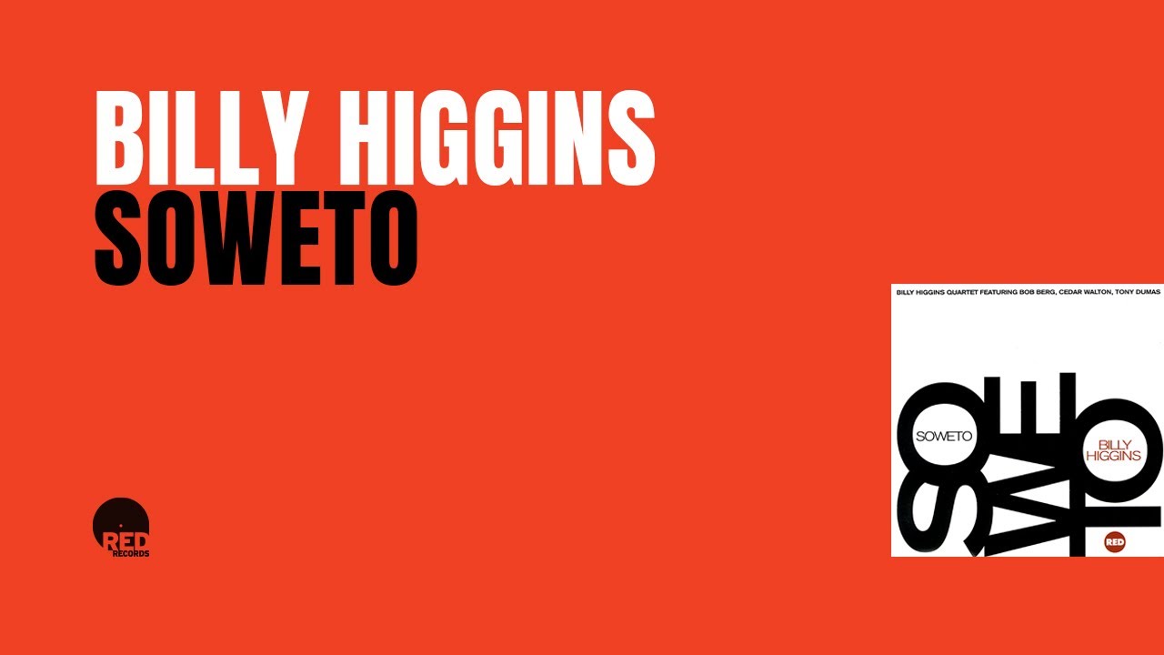 Billy Higgins | Soweto FULL ALBUM (1979)