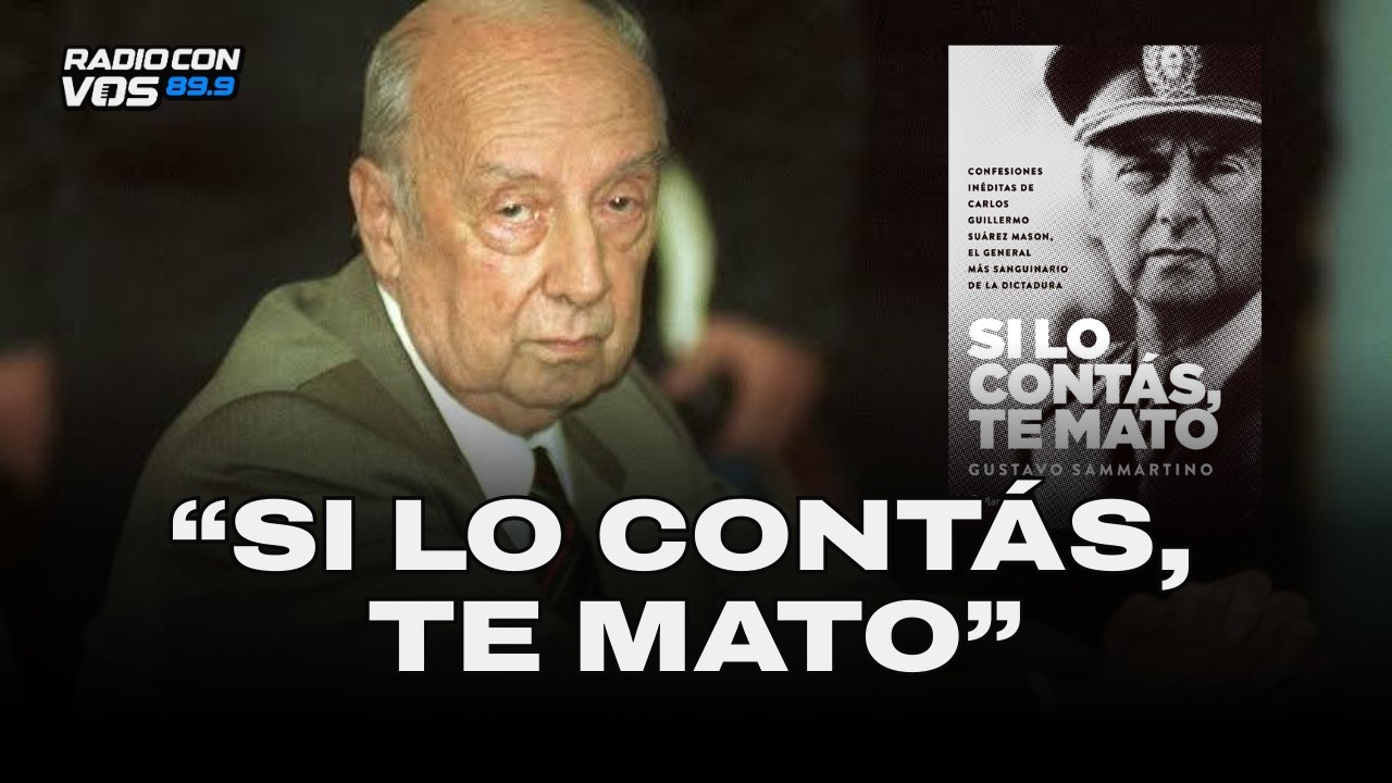Los secretos del MILITAR SUÁREZ MASON que inspiraron un libro I SAMMARTINO EN NO HAY PLATA