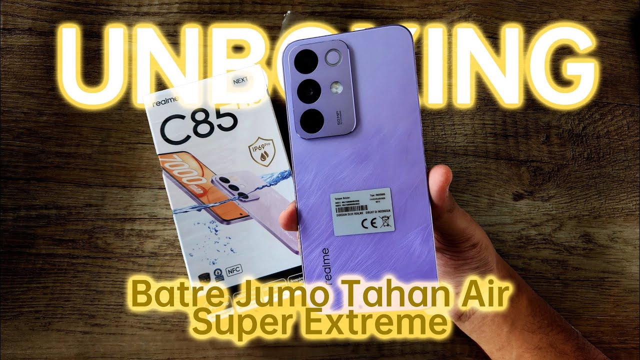 Batre Jumbo Tahan Air super Extreme | Unboxing Realme C85 Pro