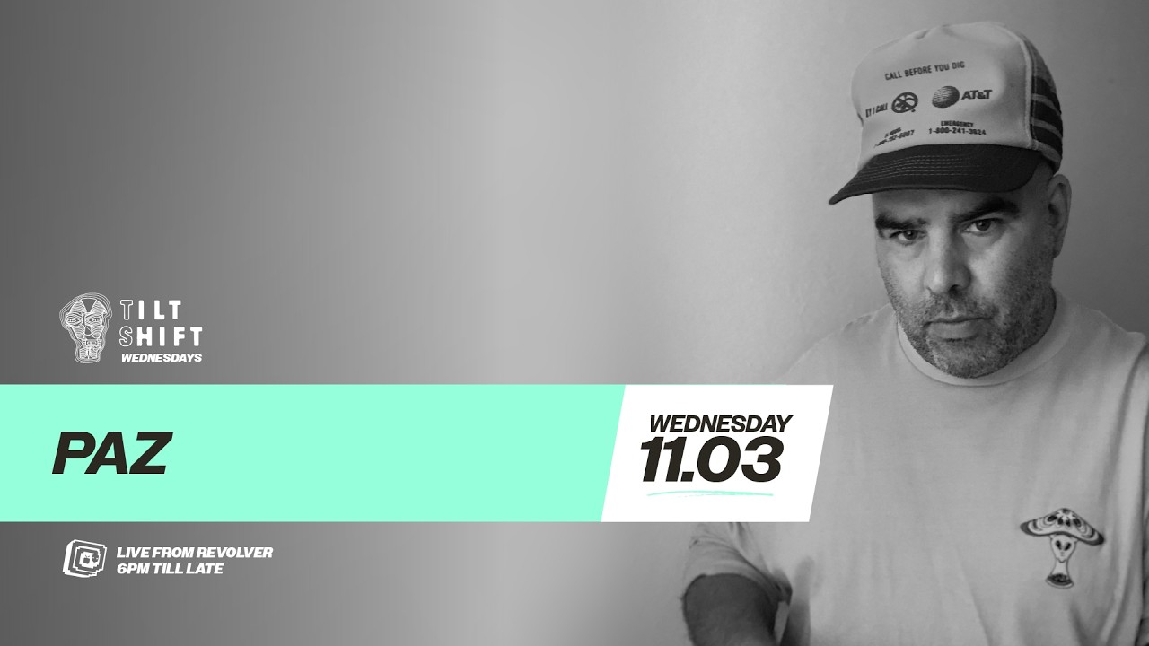 Paz | Original Cut's, Edits & Club Music, Outernational | Tilt Shift @ Rev's 11th March 2026