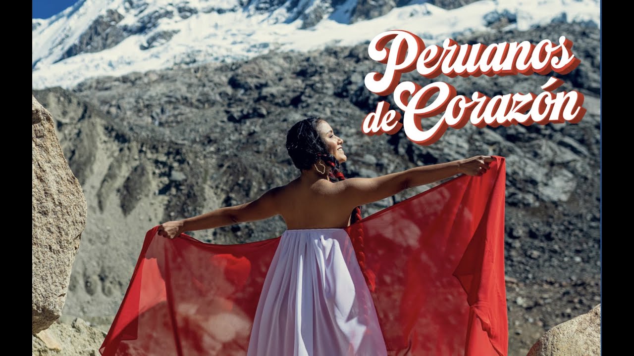 Mayella Lloclla – Peruanos De Corazón (Video Oficial)