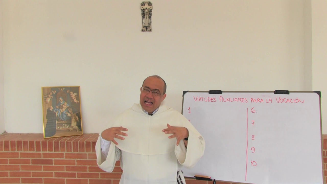 Virtudes que custodian la vocación  [3 de 3, en la serie: Claves para Discernir tu Vocación]