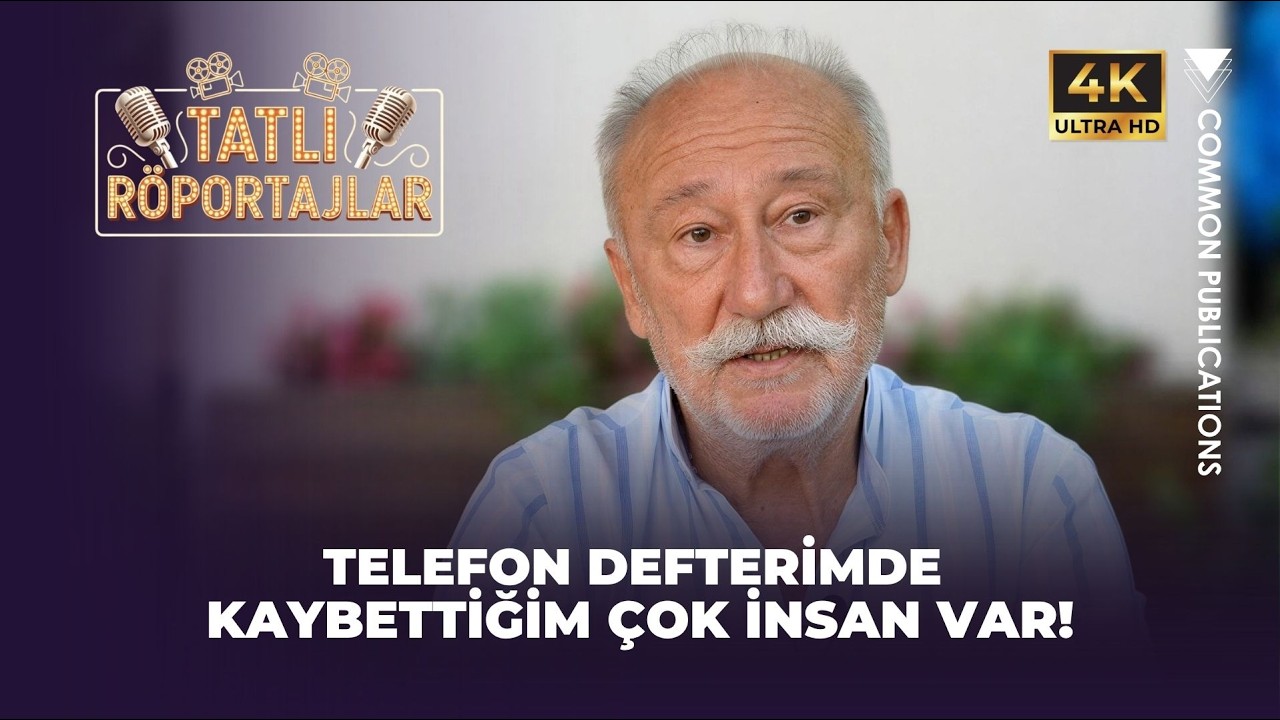 ALTAN ERKEKLİ: TELEFON DEFTERİMDE KAYBETTİĞİM ÇOK İNSAN VAR!