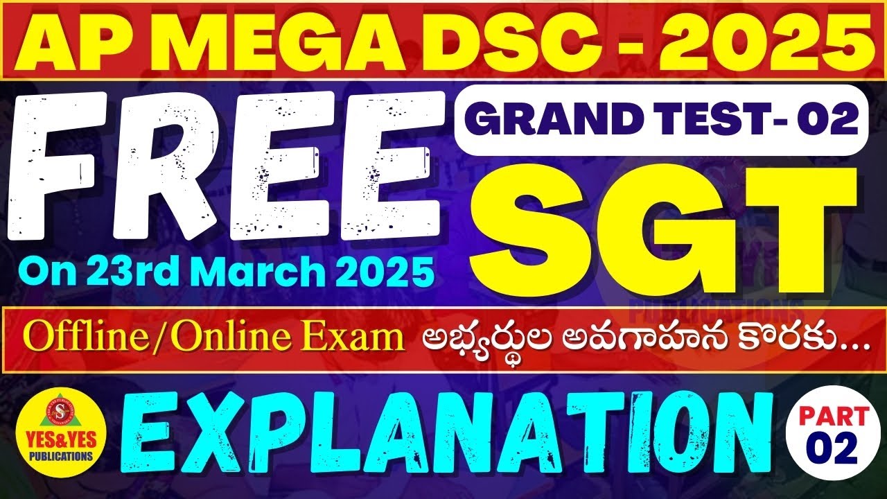 AP MEGA DSC SGT 2025 FREE GRAND TEST QUESTION PAPER EXPLANATION 23-03-2025 (Part-02)
