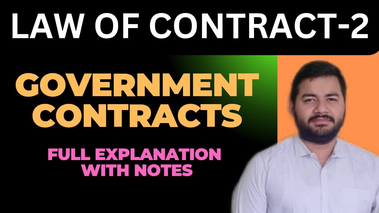 Government Contracts II LOC-2 II Full Explanation with notes II Adv Varun Dixit #lawofcontract
