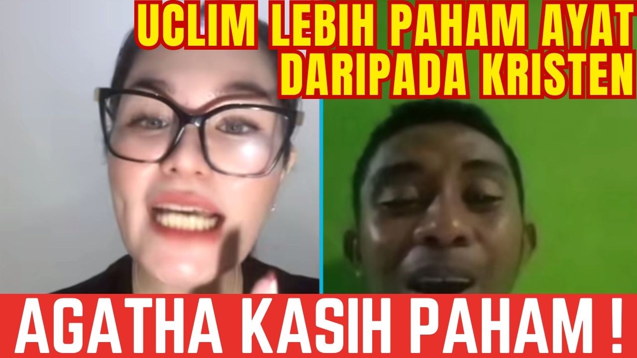 KOK MALAH UCLIM SOK LEBIH TAU AYAT DARAPADA KRISTEN ??!! || AGATHA APOLOGET