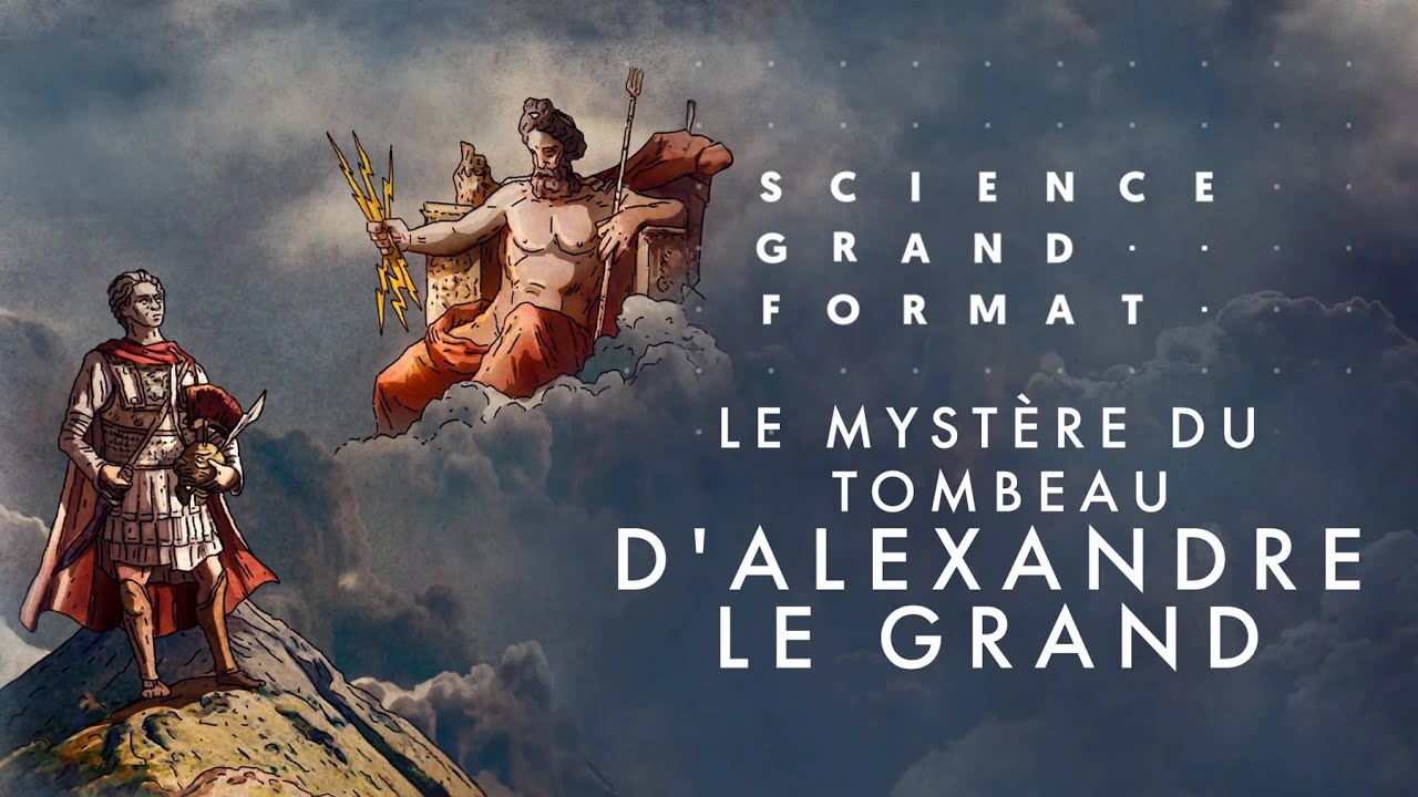 Le Mystere Du Tombeau Alexandre Le Grand