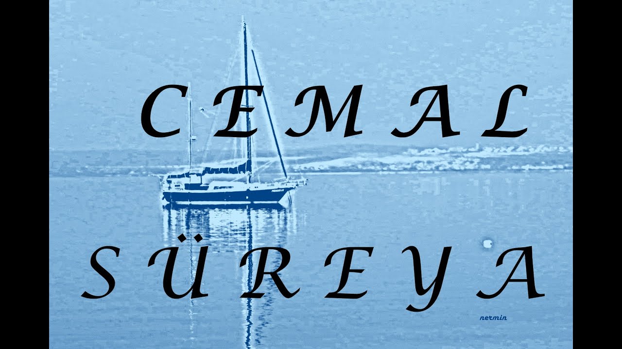 CEMAL SÜREYA İyiyim ben