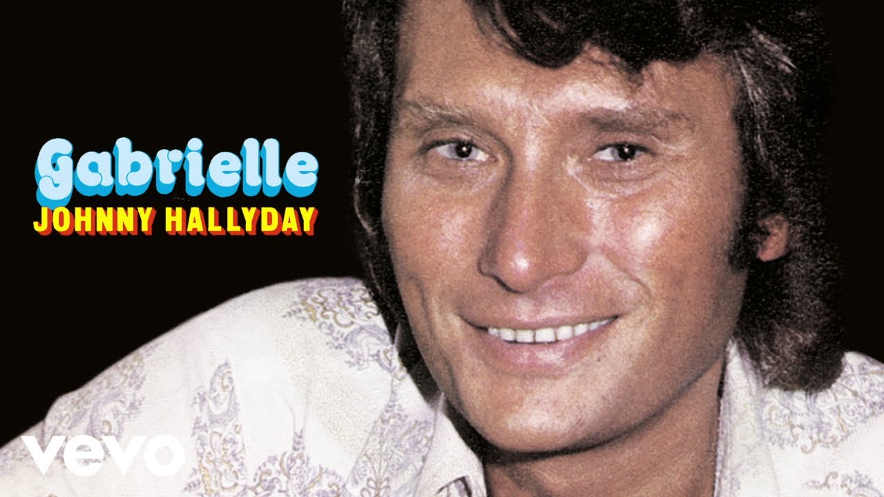 Johnny Hallyday - Gabrielle (Audio Officiel)
