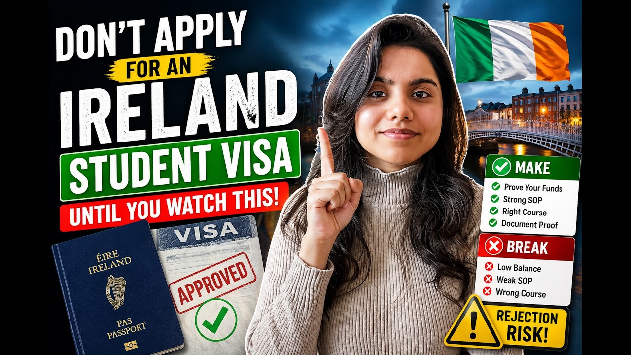 Don&rsquo;t Apply for an Ireland Student Visa Until You Watch This (2026 Update)