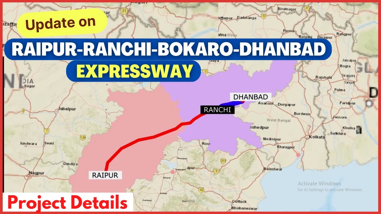 Raipur Dhanbad Economic Corridor, Ranchi Bokaro Expressway Complete Details Chhattisgarh & Jharkhand