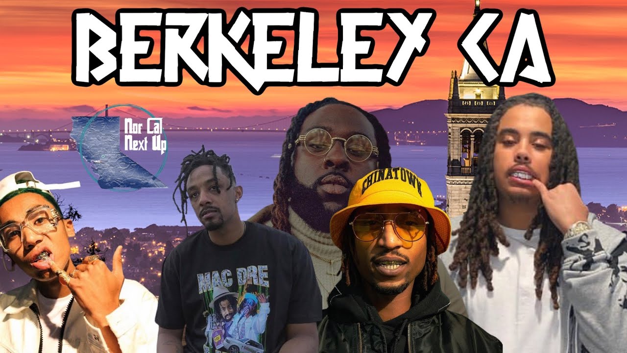BERKELEY CALIFORNIA RAPPERS TO KNOW IN 2021