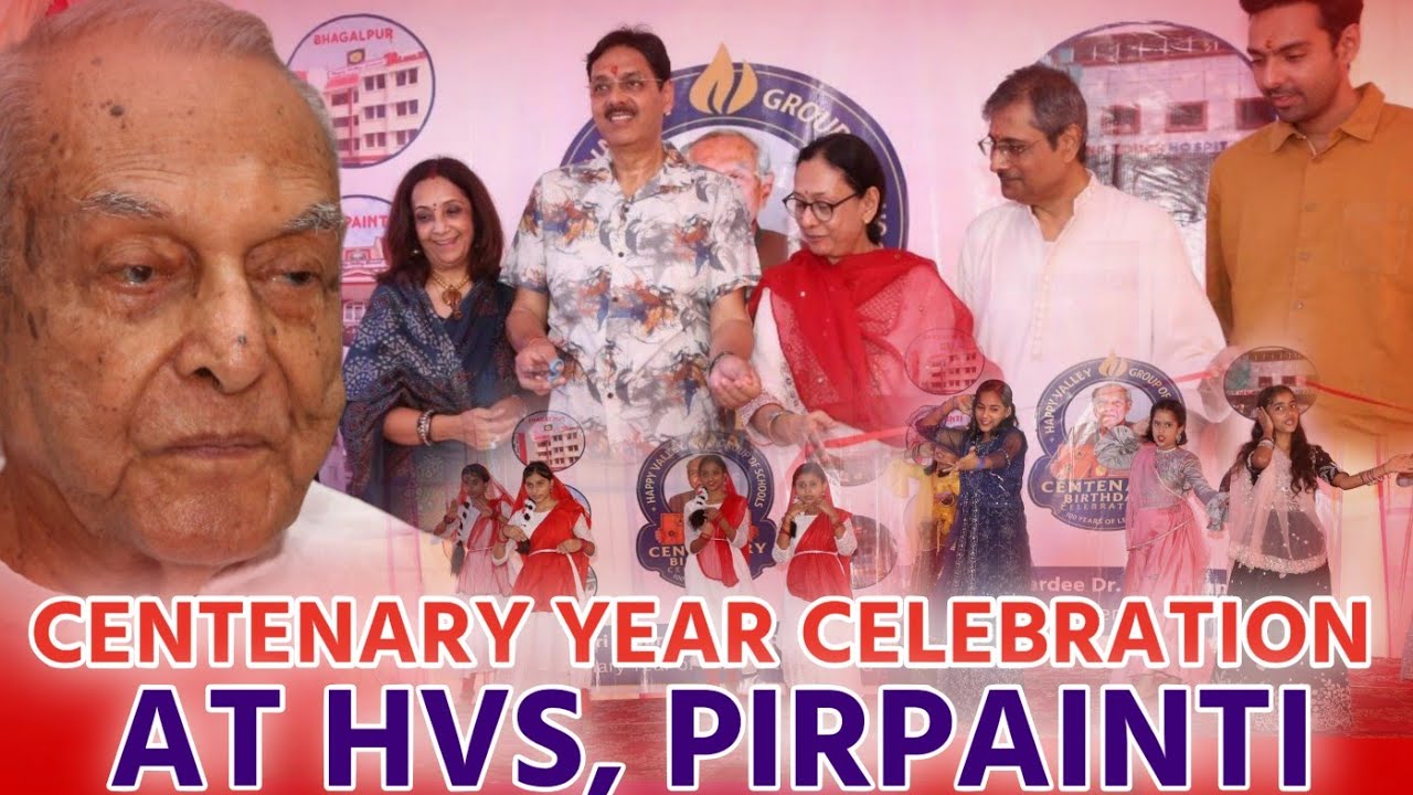 CENTENARY YEAR CELEBRATIONS AT HAPPY VALLEY SCHOOL PIRPAINTI | Happy Valley School | HVS Pirpainti