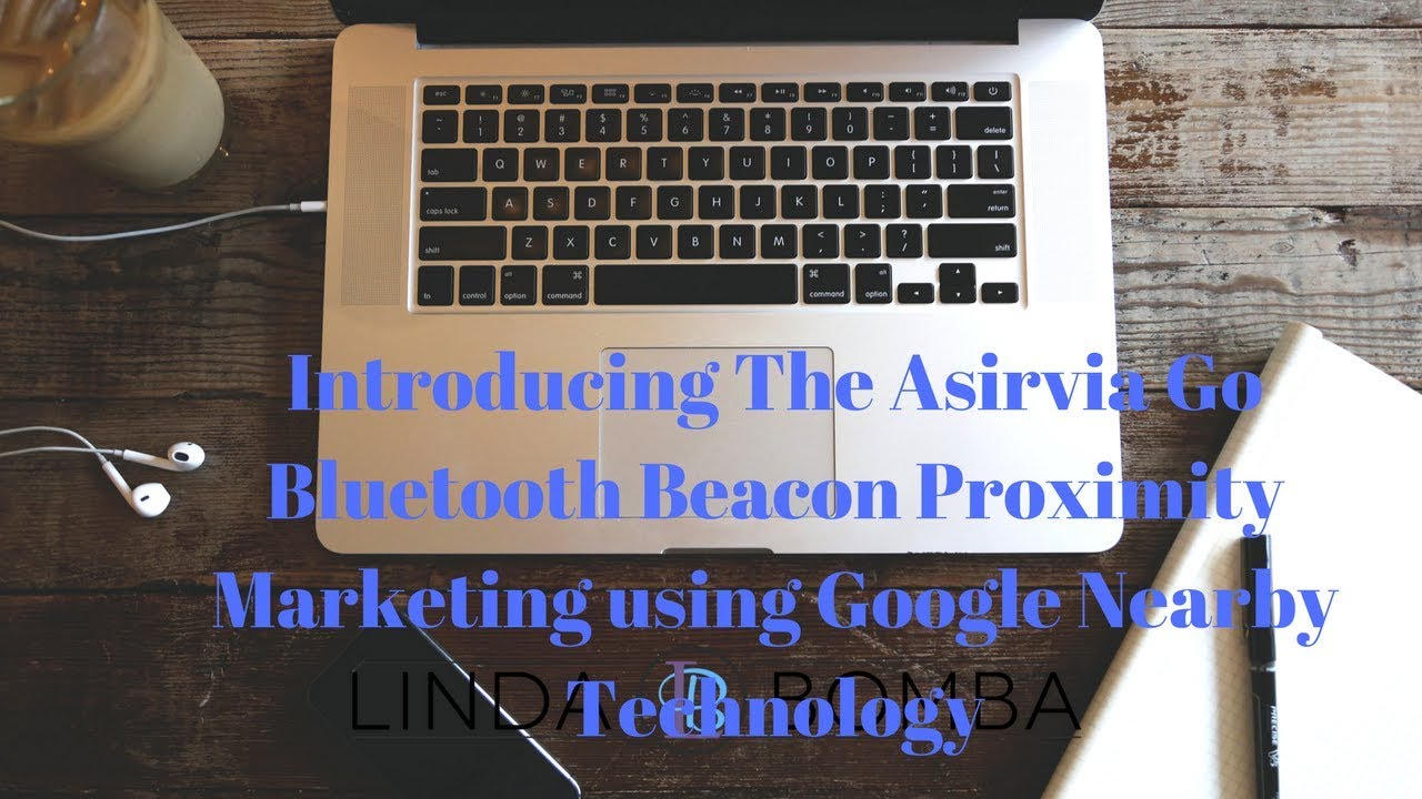Introducing The Asirvia Go Bluetooth Beacon Proximity Marketing using Google Nearby Technology