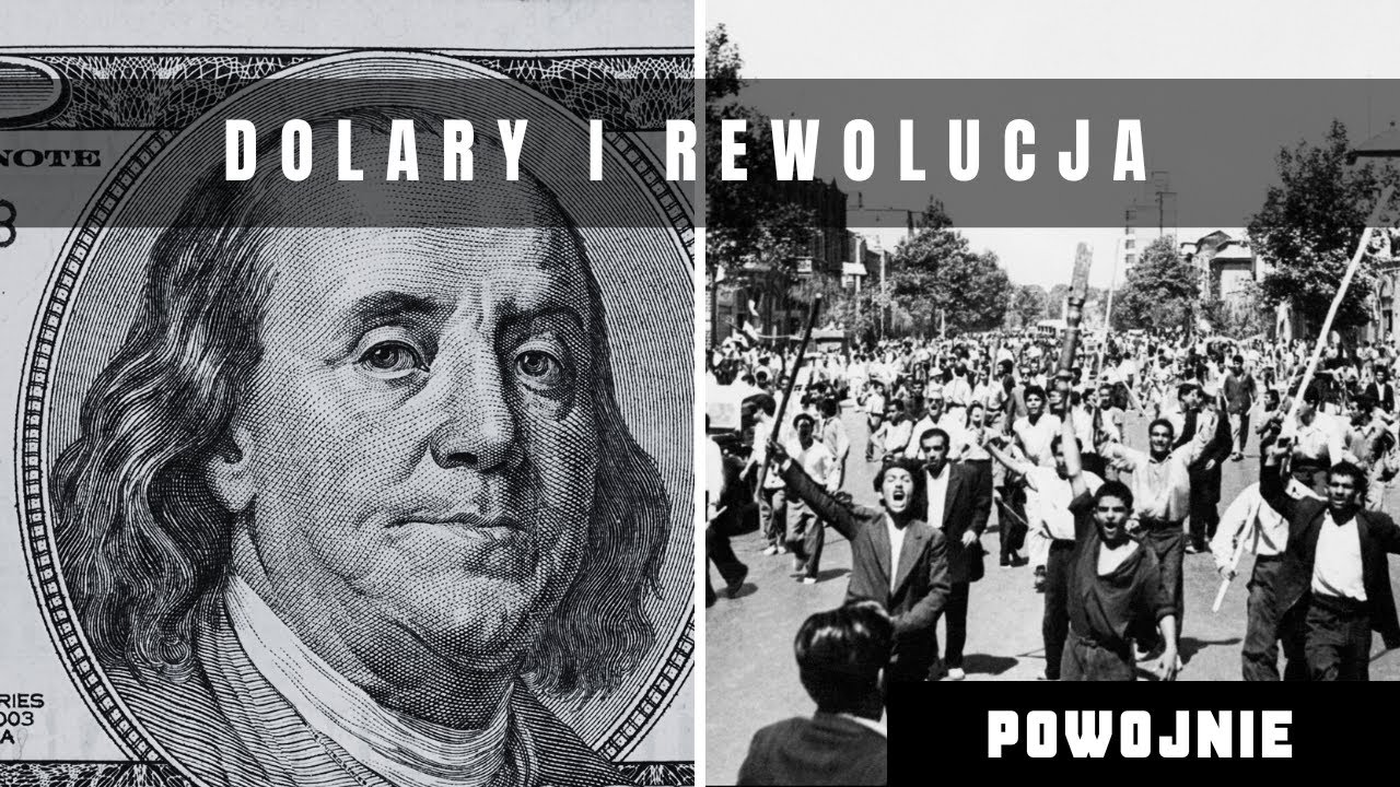 Jak dolar opanował świat po 1945 roku. Rewolucja w Iranie, Bretton Woods i Rockefellerowie.