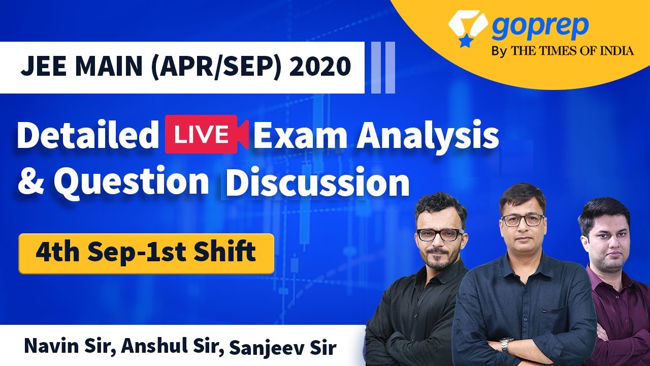 JEE Main Analysis 2020 (4 Sep, Morning Shift) | JEE Main 2020 Paper Analysis, Review & Solution