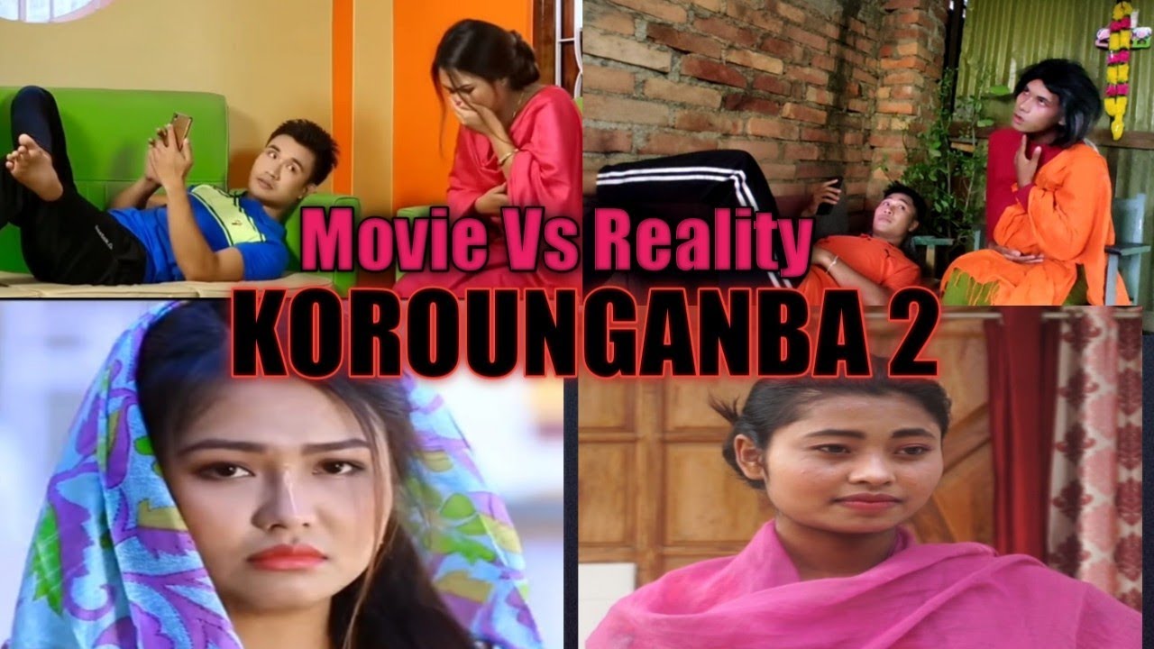 Korounganba 2 || Movie vs Reality