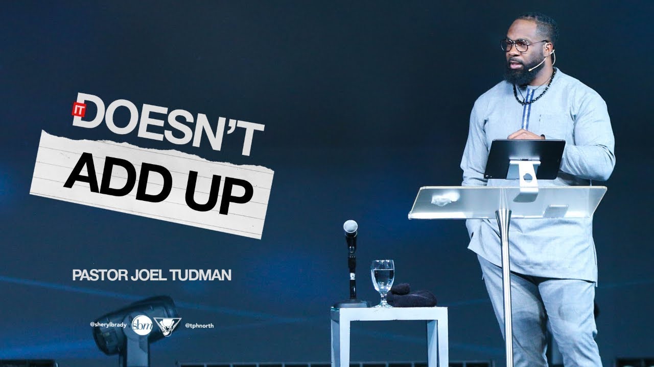 Joel Tudman: It Doesn't Add Up