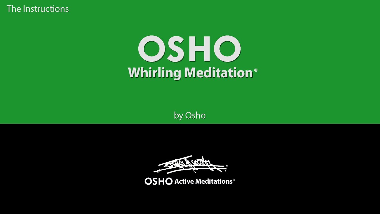OSHO WHIRLING MEDITATION [OSHO Active Meditations]