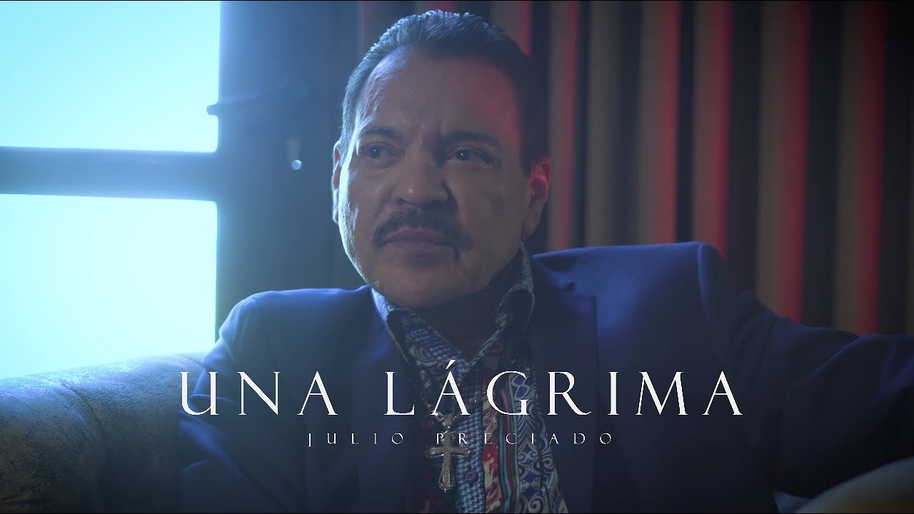 Julio Preciado - Una Lágrima (video oficial)