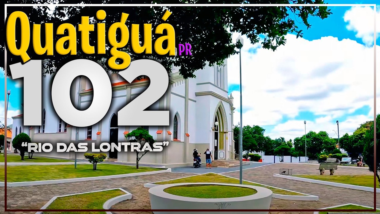 Conheça QUATIGUÁ a CIDADE do Rio das LONTRAS | Paraná [102º] ‹ Célio Isaias ›