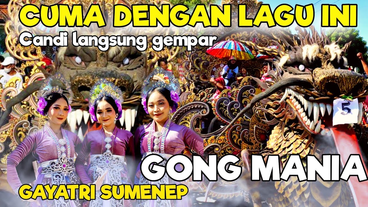 GONG MANIA BUAT GEMPAR CANDI