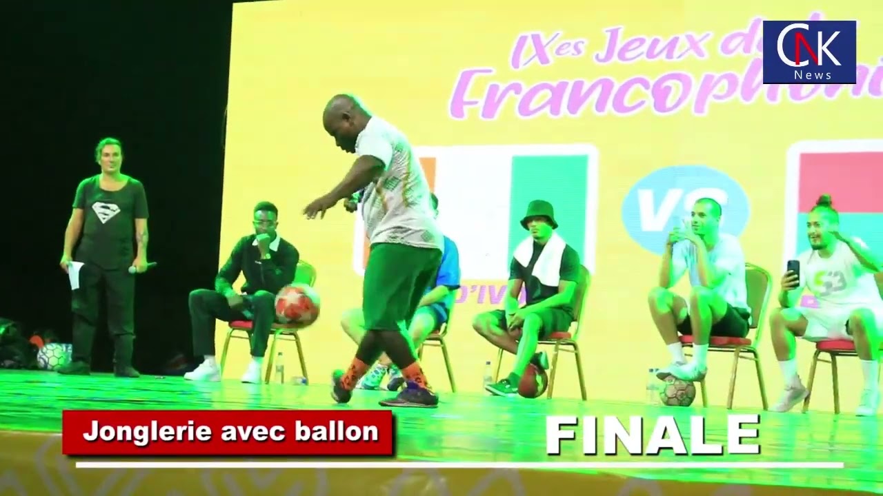 RDC  9ème JEUX DE LA FRANCOPHONIE  JONGLERIE AVEC BALLON LE MAROC  REMPORTE LA  MEDAILLE  D'OR