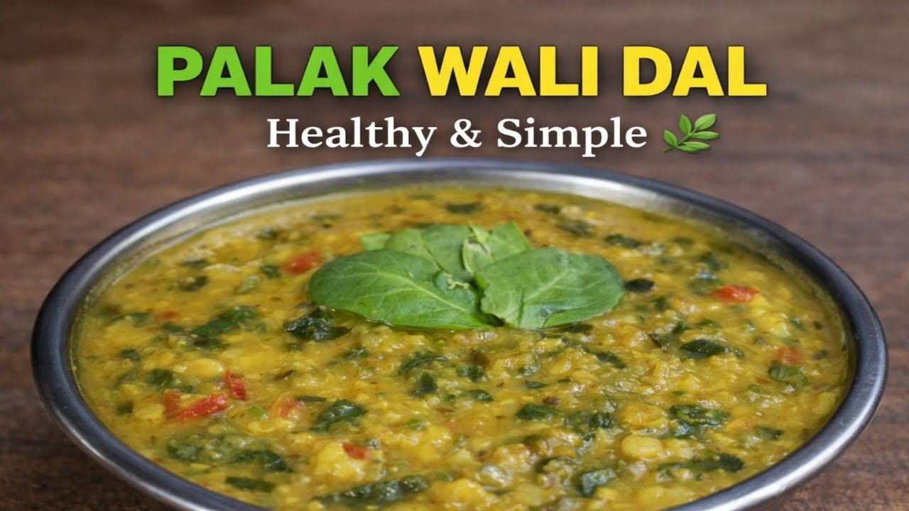 Palak Wali Moong Dal Recipe |  पालक  दाल रेसिपी | Healthy Simple Dal