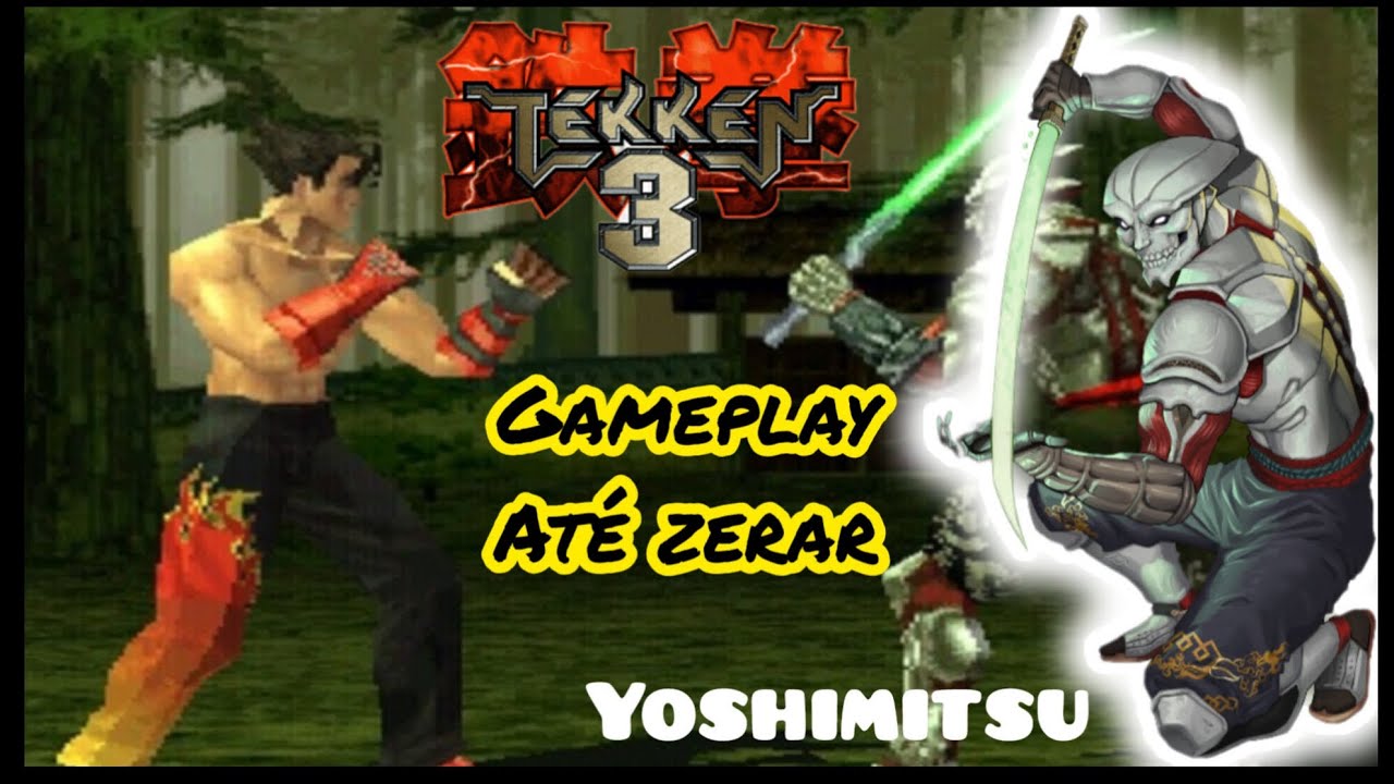 TEKKEN 3: YOSHIMITSU - GAMEPLAY ATÉ ZERAR O JOGO
