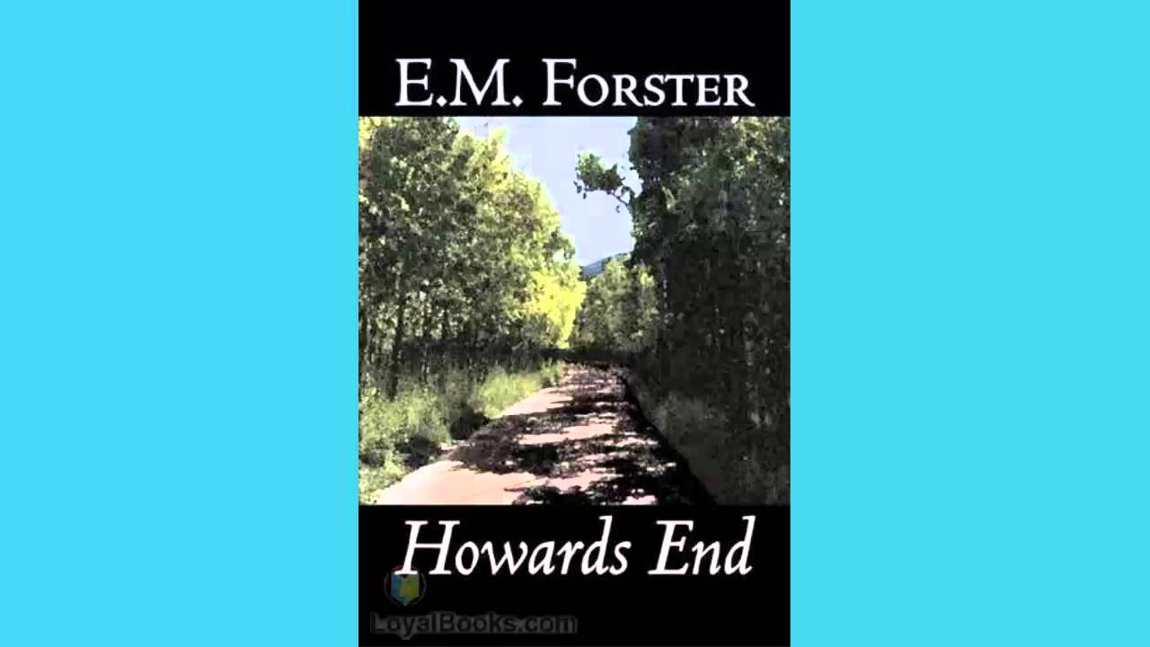 [Stories for Children] | Howards End (Part 1) - By: Edward M. Forster