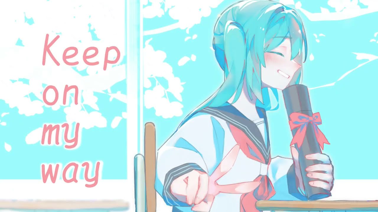 keep on my way feat. 初音ミク