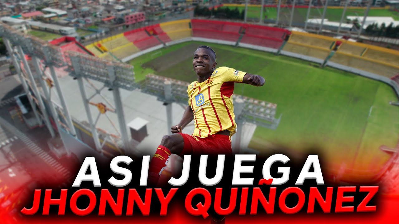 ASÍ JUEGA JHONNY QUIÑONEZ