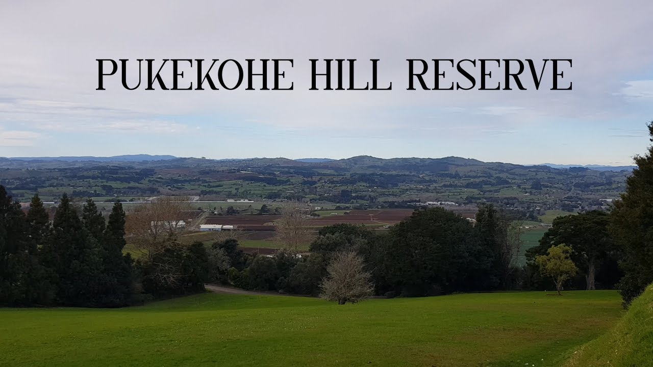 Pukekohe Hill Reserve - Auckland, New Zealand