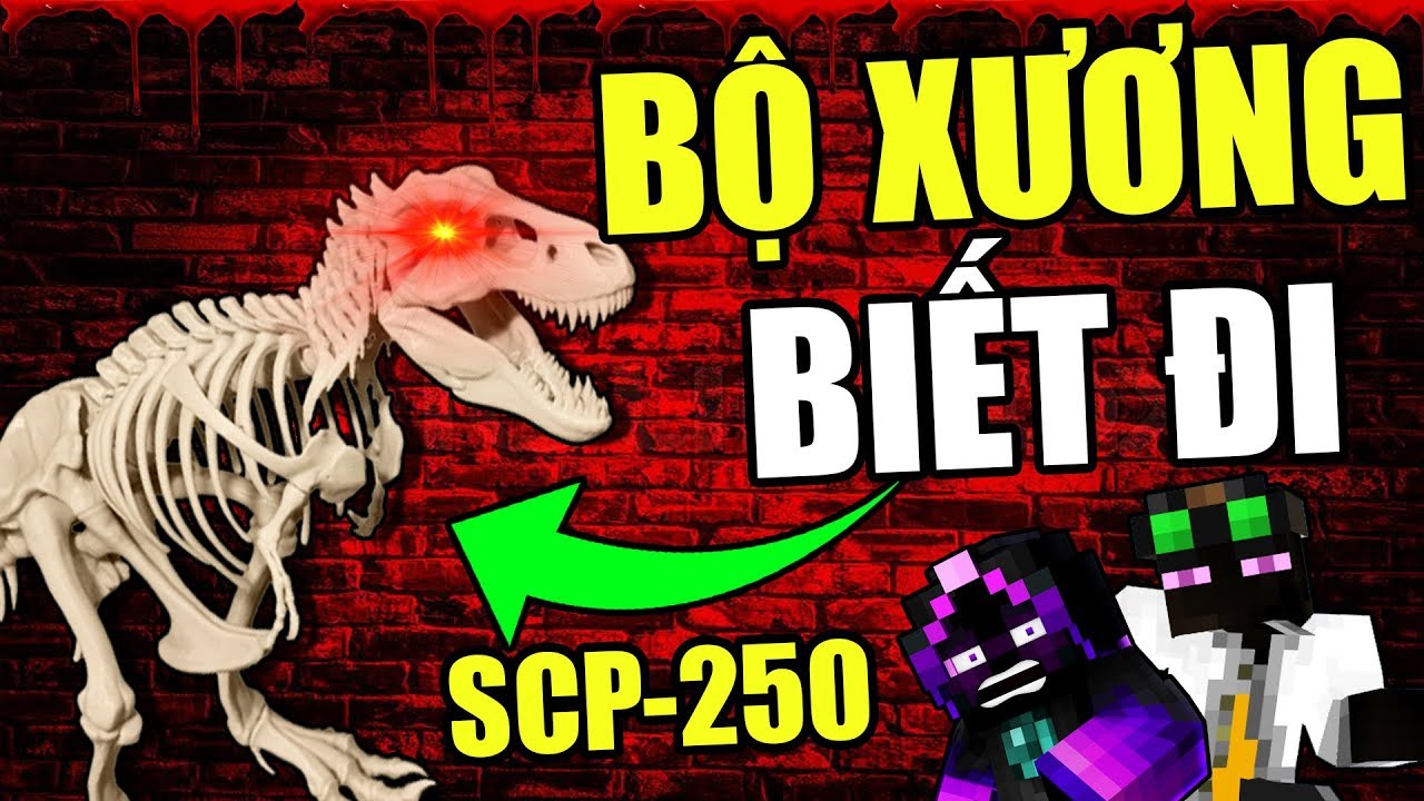 Minecraft Tài Liệu SCP-250 -#33- BỘ XƯƠNG KHỦNG LONG BIẾT ĐI 🦎☠️👣