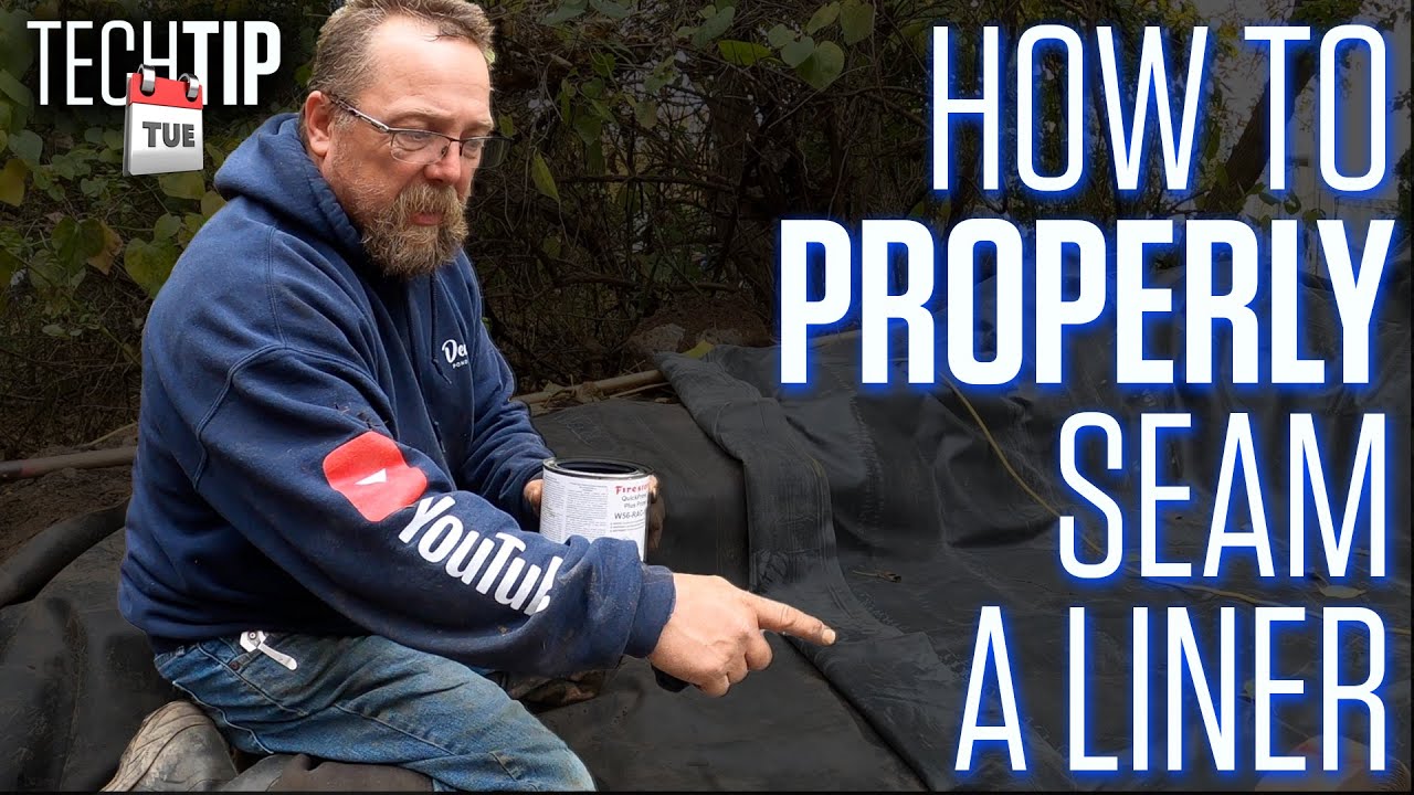 Learn How To Seam a Pond Liner with Tape and Primer