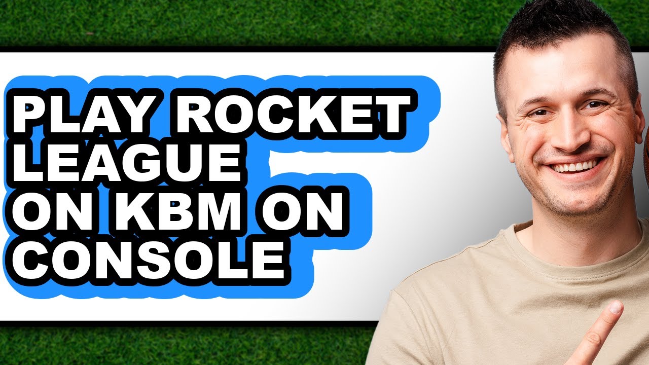 How to Play Rocket League on KBM on Console 2025 - Easy Guide