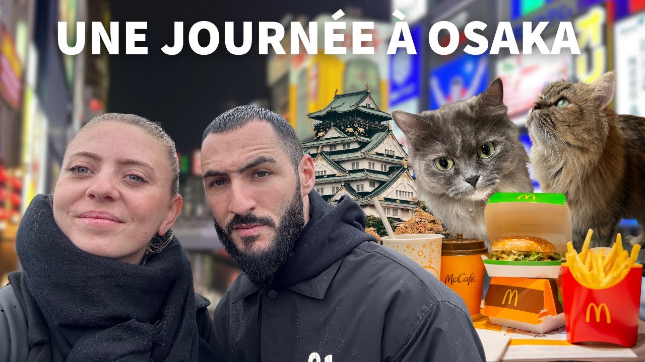 VLOG AU JAPON #10 - UNE JOURNÉE À OSAKA