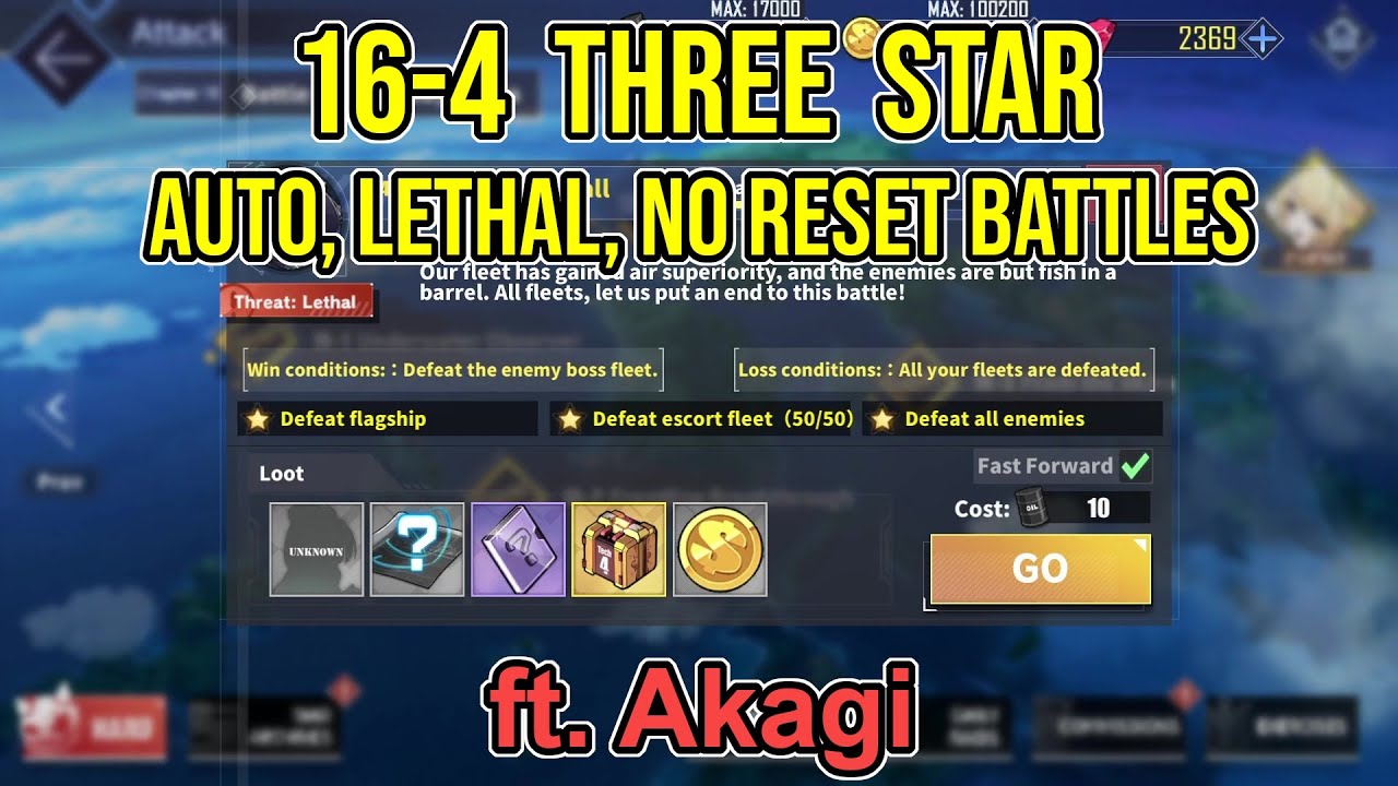 Lethal 16-4 Three Star ft. Akagi - Auto, No Resets - Azur Lane
