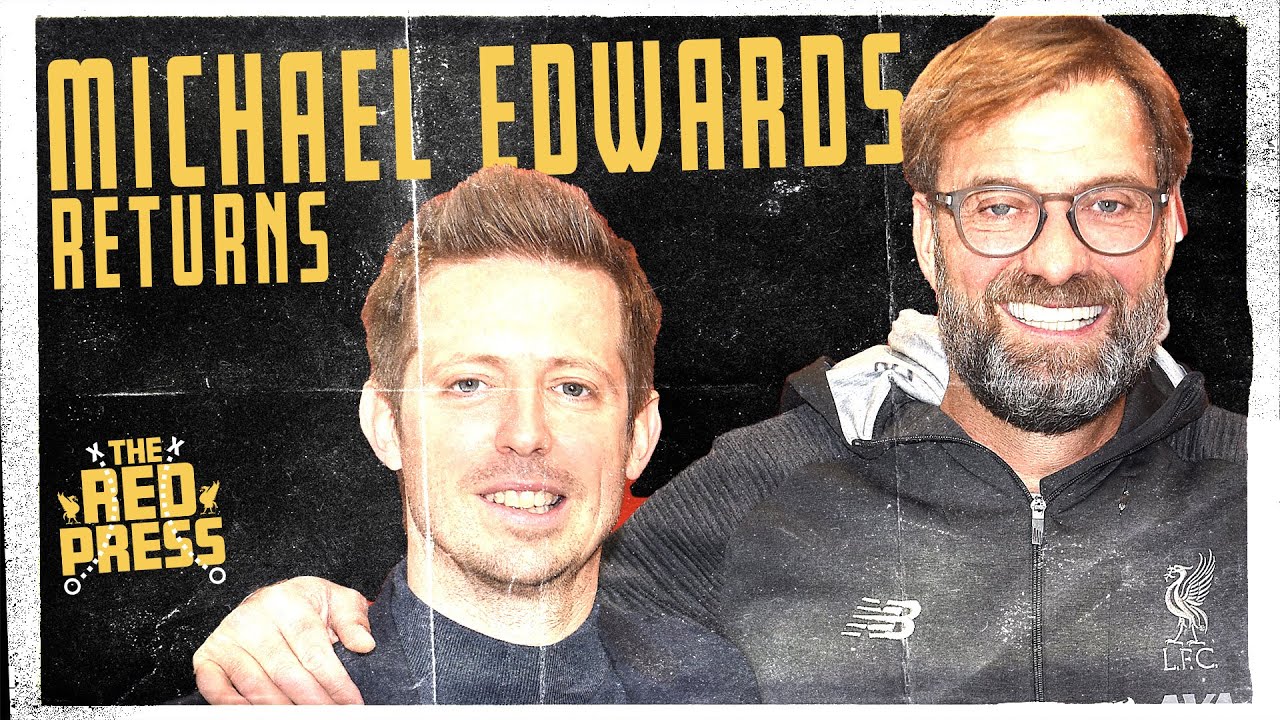 Michael Edwards back at Liverpool! His top five Reds deals