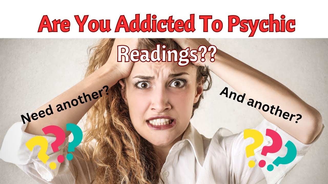 Addiction to psychic readings is on the increase - could this be YOU?
