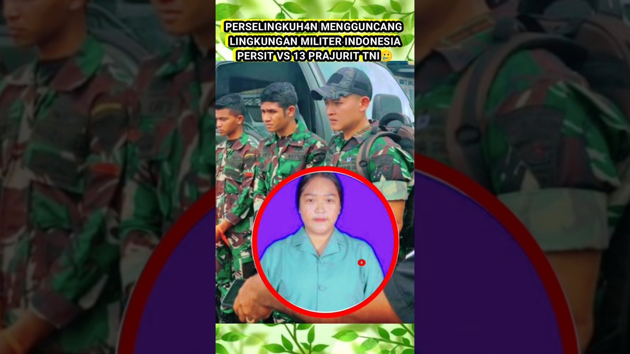 hubungan terlarang persit vs 13 anggota tni🥲 #tni #tentara #militer #persit #shortvideo #short #fyp