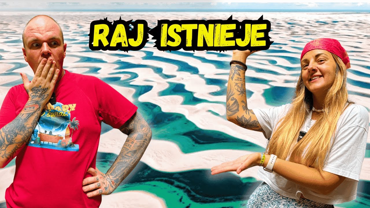 NIE UWIERZYSZ, ŻE TO JEST W BRAZYLII! Lençóis Maranhenses – RAJ NA ZIEMI! #119