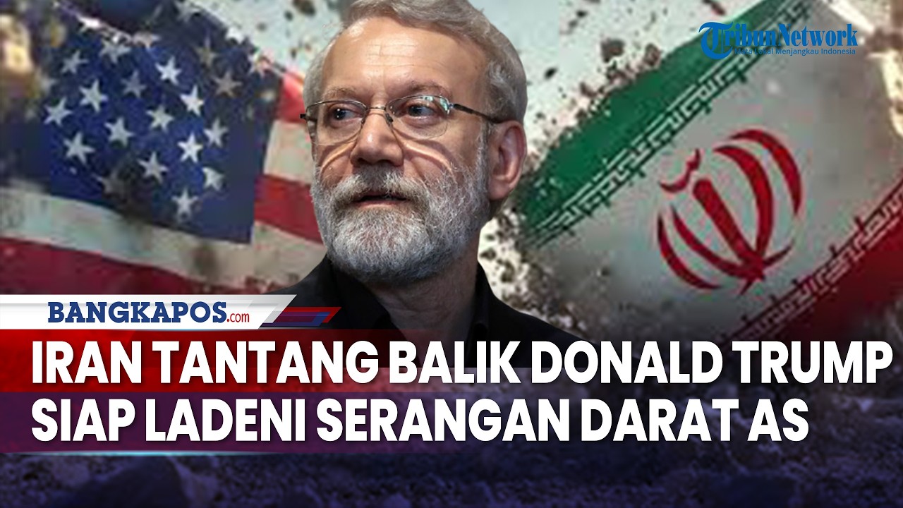 Trump Ancam Perang Darat, Iran Tantang Balik Janjikan Dampak Bencana Besar