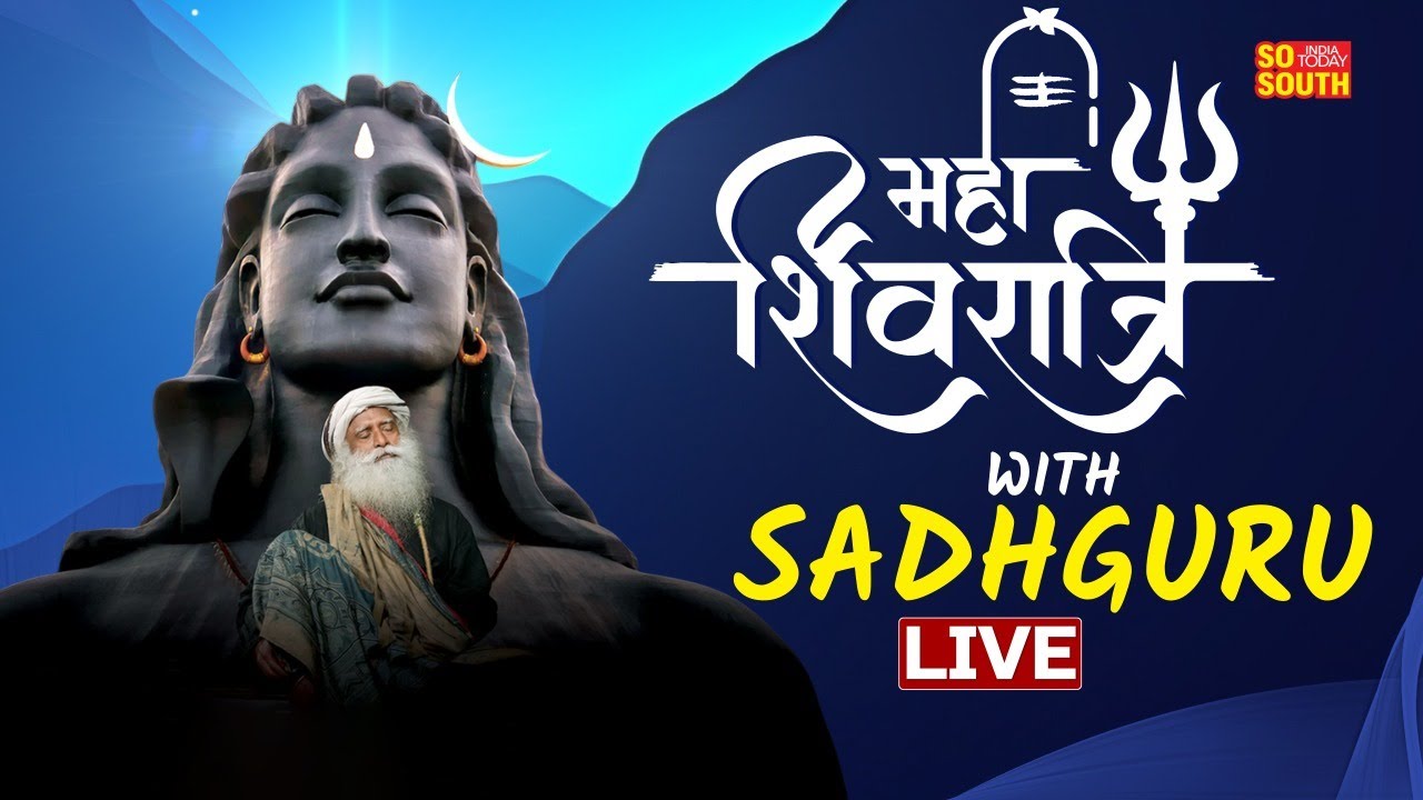 Maha Shivratri LIVE | Sadhguru | Celebrating Maha Shivratri With Sadhguru | SoSouth LIVE
