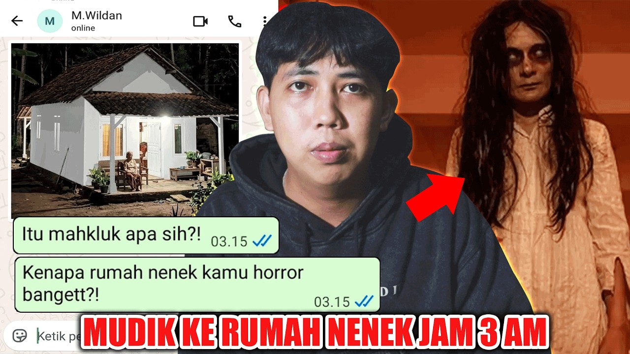 MUDIK LEBARAN KE RUMAH NENEK JAM 3 AM 😨 | CHAT HISTORY HORROR SERAM