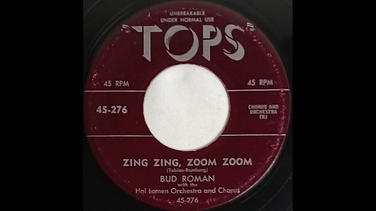 Bud Roman ZING ZING, ZOOM ZOOM record quality demonstration